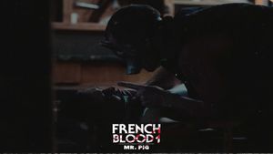 French Blood 1 - Mr. Pig's poster