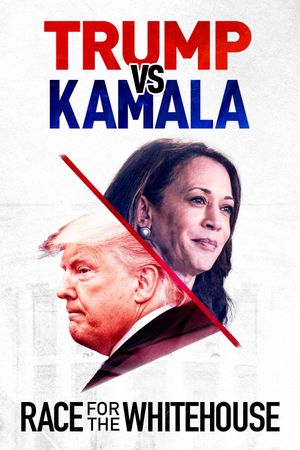 Trump VS Kamala: Race for the Whitehouse's poster