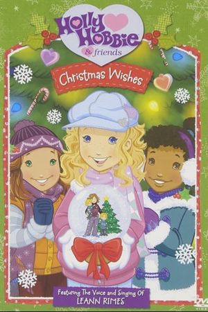 Holly Hobbie and Friends: Christmas Wishes's poster