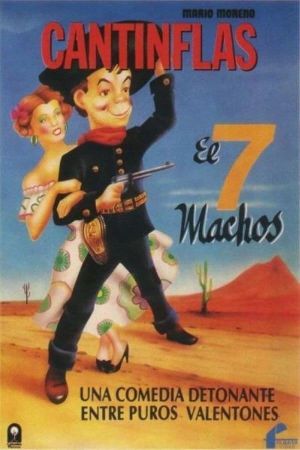 El siete machos's poster