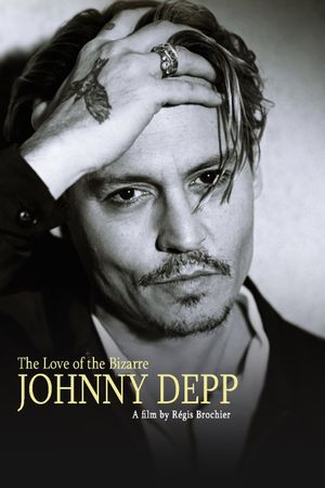 Johnny Depp: The Love of the Bizarre's poster