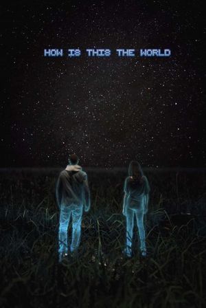 How Is This the World's poster