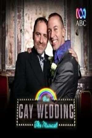 Our Gay Wedding: The Musical's poster image