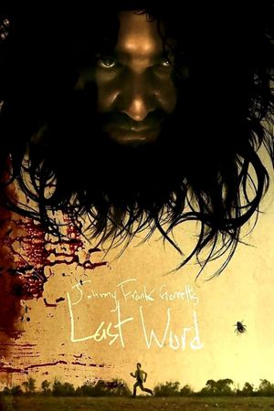 Johnny Frank Garrett's Last Word's poster