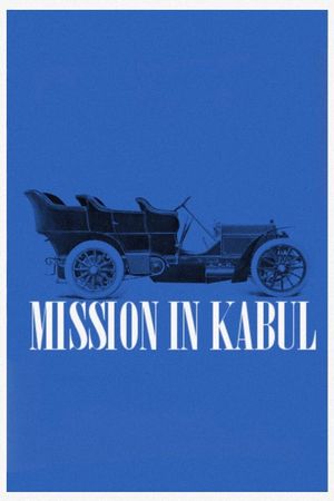 Mission in Kabul's poster