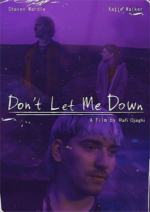 Don't Let Me Down's poster