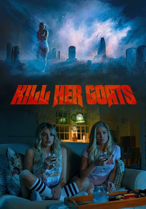 Kill Her Goats's poster