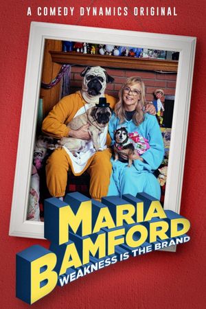 Maria Bamford: Weakness Is the Brand's poster