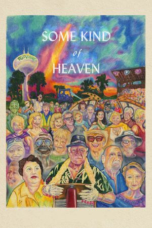 Some Kind of Heaven's poster