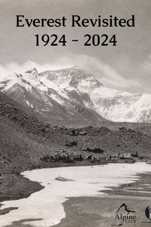 Everest Revisited 1924 - 2024's poster