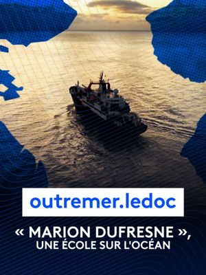 Marion Dufresne, une école sur l'océan's poster