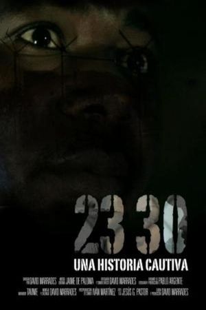 23 30, Una historia cautiva's poster