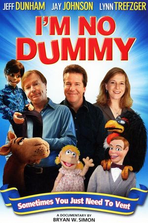 I'm No Dummy's poster