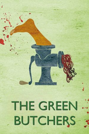 The Green Butchers's poster