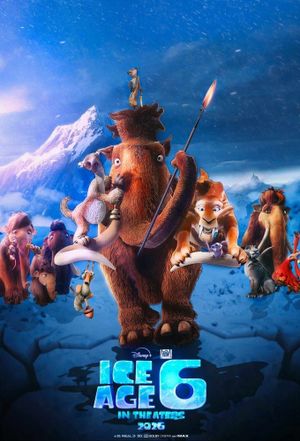 Ice Age 6's poster