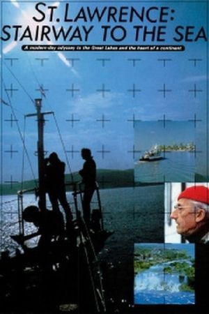 St. Lawrence: Stairway to the Sea's poster