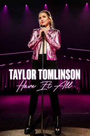 Taylor Tomlinson: Have It All's poster image
