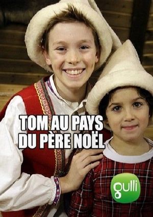 Tom au pays du père noël's poster