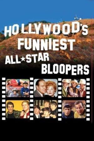 Hollywood's Funniest All-Star Bloopers's poster