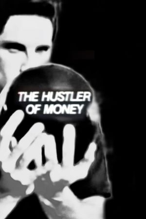 The Hustler of Money's poster