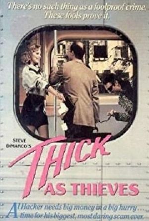 Thick as Thieves's poster