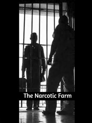 The Narcotic Farm's poster