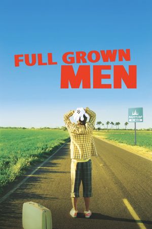 Full Grown Men's poster