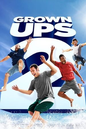 Grown Ups 2's poster