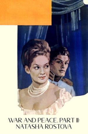 War and Peace, Part II: Natasha Rostova's poster