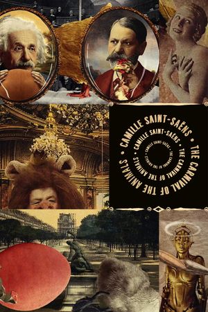 Camille Saint-Saëns' The Carnival of the Animals's poster
