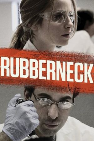 Rubberneck's poster