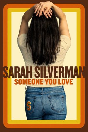 Sarah Silverman: Someone You Love's poster image