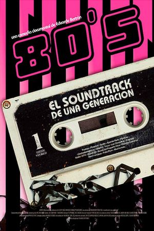 80s: El soundtrack de una generación's poster