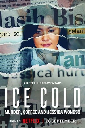 Ice Cold: Murder, Coffee and Jessica Wongso's poster