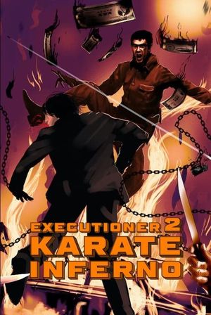The Executioner II: Karate Inferno's poster image
