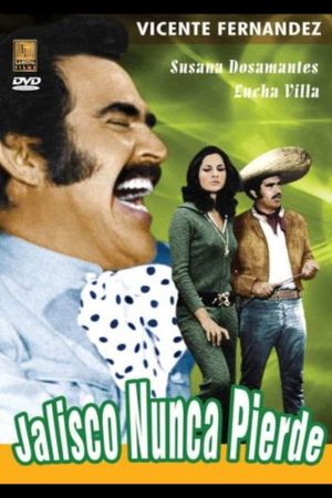 Jalisco nunca pierde's poster