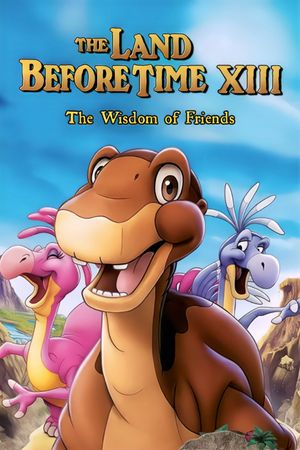 The Land Before Time XIII: The Wisdom of Friends's poster