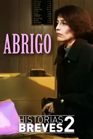 Historias Breves II: Abrigo's poster
