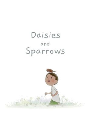 Daisies and Sparrows's poster