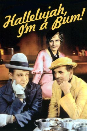 Hallelujah I'm a Bum's poster
