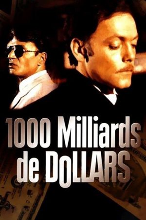 Mille milliards de dollars's poster