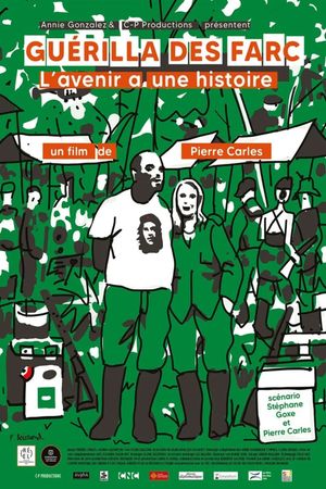 The Farc Guerilla, a History of the Future's poster