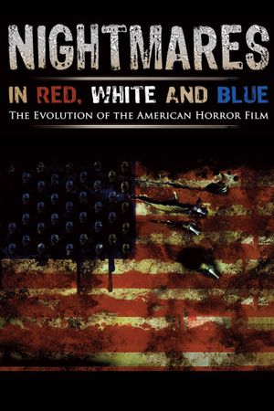 Nightmares in Red, White and Blue: The Evolution of the American Horror Film's poster