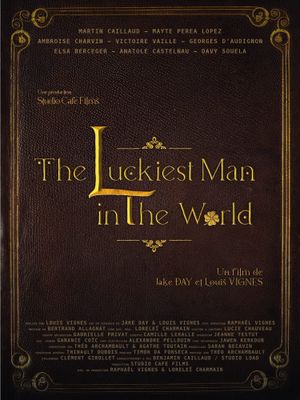 The Luckiest Man in The World's poster