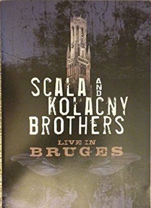 Scala and Kolacny Brothers Live in Bruges's poster