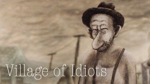 Village of Idiots's poster