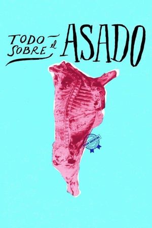 Todo sobre el asado's poster