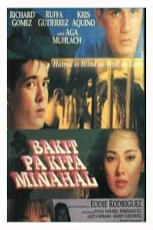 Bakit pa kita minahal's poster image