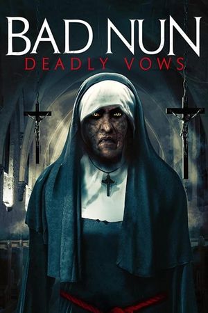 Bad Nun: Deadly Vows's poster