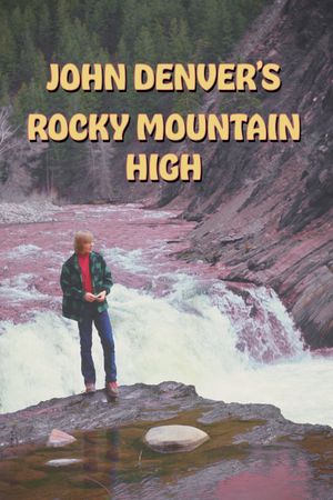 John Denver's Rocky Mountain High's poster